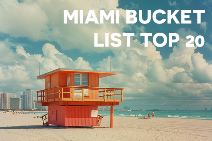 Miami Bucket List TOP 20