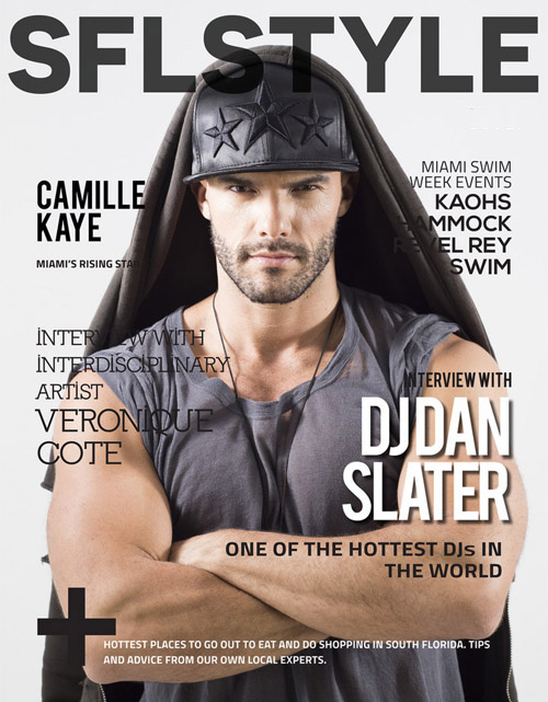 Dj Dan Slater - featured interview in SFL Style magazine
